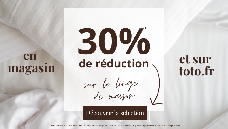 Linge de Maison -30%